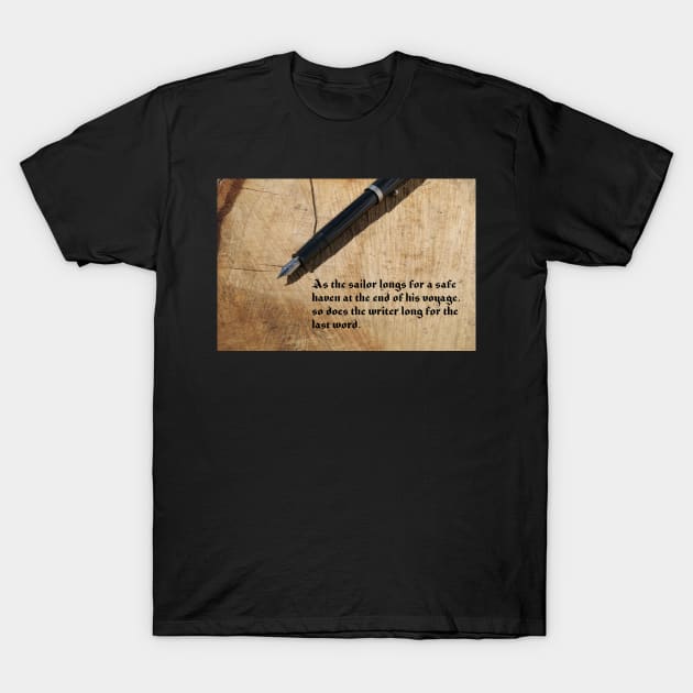 Illuminated Manuscript Writer's Quote T-Shirt by seacucumber
